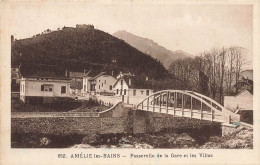 Amélie Les Bains * Passerelle De La Gare Et Les Villas * Villas VILLA - Andere & Zonder Classificatie