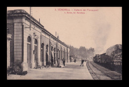 Antigua Postal Vendrell Estación Del Ferrocarril - Tarragona
