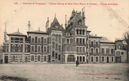 Perpignan * Château Ducup De Saint Paul ( Route De Prades ) , Façade Principale - Perpignan
