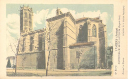 FRANCE - 09 - Pamiers - Cathédrale Saint-Antonin ( Façade Sud ) - Carte Postale Ancienne - Pamiers