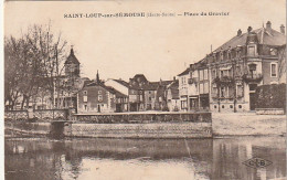 ***  70  ***   SAINT LOUP SUR SEMOUSE Place Du  Gravier - écrite TTB  - Saint-Loup-sur-Semouse