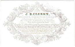 Belgique, Carte Porcelaine, J. B. Declerkx, Marchand De Tableuax, Rue St Lazare , Dim:120x76mm, - Cartes Porcelaine