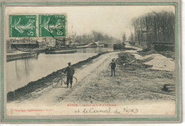 Delcampe - CPA (60) NOYON - Mots Clés: Canal Du Nord, Chemin De Halage, écluse, Péniche, Port, Rue D'Orroire - 1908 - Noyon