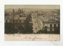 MEXICO 142 VISTA PANORAMICA 1907 - Mexique