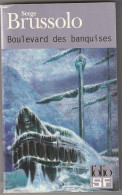 FOLIO-S-F N° 103 " BOULEVARD DES BANQUISES " BRUSSOLO - Folio SF