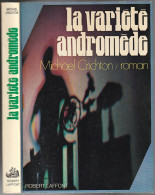 LA VARIETE ANDROMEDE " MICHAEL-CRICHTON "  ROBERT-LAFFONT DE 1970 - Robert Laffont