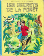 LES SECRETS DE LA FORET PAR GILBERT  DELAHAYE, ILLUSTRATIONS DE LILIANE ET FRED FUNCKEN - 1ERE EDITION FARANDOLE 1965 - Casterman