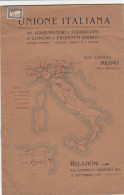 13020-UNIONE ITALIANA CONSUMATORI E FABBRICANTI CONCIMI E PRODOTTI CHIMICI-RELAZIONI ALL'ASSEMBLEA DEL 1907 - Andere & Zonder Classificatie