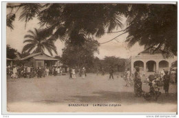 Brazaville. Le Marché Indigene. - Brazzaville