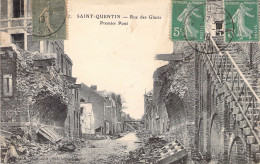 FRANCE - 02 - SAINT QUENTIN - Rue Des Glacis - Premier Pont - Militaria - Carte Postale Ancienne - Saint Quentin