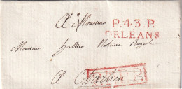 France Marcophilie - Département Du Loiret - Port Payé P.43.P./ORLEANS En Rouge - 1821 - 33x11,5 Mm - Avec Texte - 1801-1848: Précurseurs XIX