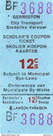 Afrique Du Sud - Ticket Pour Bus Scolaire / Scholar's Coupon Ticket ( Germiston) - Mondo