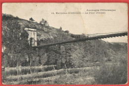 Puy-de-Dôme ( 63 ) Issoire : Le Pont D'Orbeil - CPA écrite 1916 - Issoire