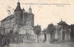 FRANCE - 25 - MONTBELIARD - Le Château Et Le Garage D'Automobiles - Carte Postale Ancienne - Montbéliard