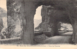 FRANCE - 26 - Route Des Grands GOULETS - Sous Les Tunnels - Carte Postale Ancienne - Sonstige & Ohne Zuordnung