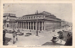 FRANCE - 33 - BORDEAUX - La Place De La Comédie Et Le Cours Du Chapeau Rouge - Carte Postale Ancienne - Bordeaux