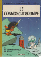 LES SCHTROUMPFS   " Le Cosmoschtroumpf "   N°6     Par PEYO   DUPUIS - Schtroumpfs, Les