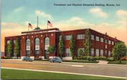 Indiana Muncie Vocational And Physical Education Building Curteich - Muncie