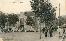 Algérie - Tiaret  Le Marché - Tiaret