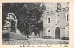 FRANCE - 83 - LA SAINTE BAUME - Entrée De La Grotte - Carte Postale Ancienne - Other & Unclassified