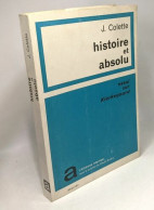 Histoire Et Absolu - Essai Sur Kierkegaard - Psicologia/Filosofia