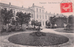 Draguignan - Ecole Normale D'institutrices - CPA °J - Draguignan
