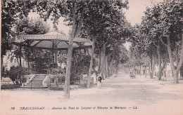 Draguignan - Avenue Du Pont De Lorgnes Et Kiosque A Musique  - CPA °J - Draguignan