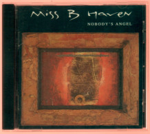 MISS B HAVEN - NOBODY'S ANGEL - Other - English Music