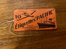 Etiquettes PACIFIC Pour Expéditions Et Bagages * Aviation Air France Bateau Paquebot * Carnet 2 étiquettes Publicitaire - Steamers