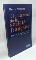 L'Eclatement De La Societé Française - Política