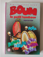 BOUM - Le Petit Tambour - Collection "Bibliothèque Rose" - Mini-Rose - Par Enid BLYTON - Bibliothèque Rose