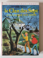 LE CLAN DES SEPTS à La Grange Aux Loups - Collection "Bibliothèque Rose" - Par Enid BLYTON - Biblioteca Rosa