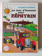 Un Tour D'honneur Pour ZEPHYRIN - Collection "Bibliothèque Rose" - Par Elizabeth CHAPMAN - Biblioteca Rosa