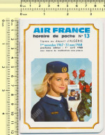 Air France Horaire De Poche 1968 N°13 Lignes Au Départ D'Algerie - Europe