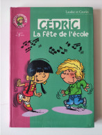 Cédric La Fête De L'école - Collection "Bibliothèque Rose" - Par Laudec & Cauvin - Bibliotheque Rose