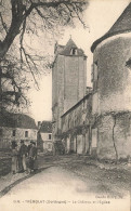 Trémolat * Rue Place * Le Château Et L'église Du Village - Sonstige & Ohne Zuordnung