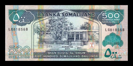 Somalilandia Somaliland 500 Shillings 2011 Pick 6h Sc Unc - Other - Africa