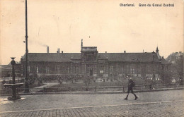 BELGIQUE - CHARLEROI - Gare Du Grand Central - Carte Postale Ancienne - Charleroi
