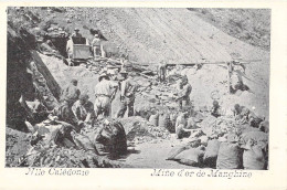 NOUVELLE CALEDONIE - Mine D'or De Manghine - Carte Postale Ancienne - Nouvelle Calédonie