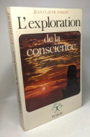 L'Exploration De La Conscience - Psicologia/Filosofia