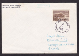 Canada: Cover To Soviet Union, 1967, 1 Stamp, Rare Cancel Resolute NWT, Arctic Polar Region (minor Stain) - Covers & Documents