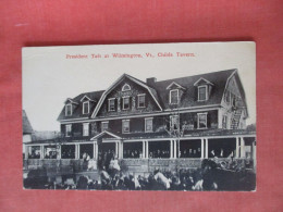 President Taft  At  Child's Tavern Wilmington Vt.  Has Crease.  Ref 6078 - Sonstige & Ohne Zuordnung