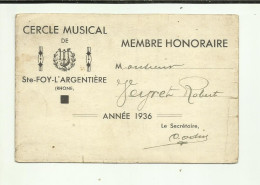 69 . SAINTE FOY L ARGENTIERE . CARTE DE MEMBRE HONORAIRE DE 1936 DU CERCLE MUSICAL - Membership Cards