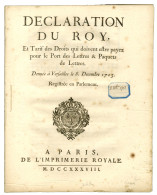 Document Imprimé Daté De Versailles Le 8 Décembre 1703 Sur Le Tarif Du Port Des Lettres Et Paquets. - TB. - R. - ....-1700: Precursores
