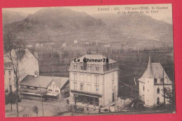 15 - VIC SUR CERE--Le Casino Et La Vallée De La Cére - Sonstige & Ohne Zuordnung