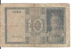 ITALIE 10 LIRE 1939-44 VG+ P 25 C - Regno D'Italia – 10 Lire