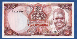 ZAMBIA - P.21 – 5 Kwacha ND (1976) UNC, S/n 15/F 518396 - Zambie