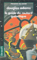 Le Guide Du Routard Galactique - De Douglas Adams - Ed Denoël SF - N° 340 - 1993 - Denoël