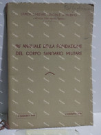 Croce Rossa. 116° ANNUALE Della FONDAZIONE Del CORPO SANITARIO NAZIONALE 1949 Ospedale Militare Palermo - Other & Unclassified