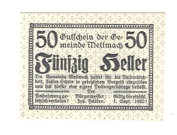 *notgeld   Austria Mettmach 50 Heller  610/1a  Cat Val  2,00 Euro - Autriche